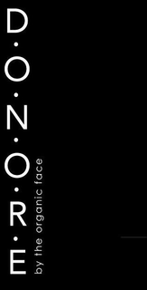 DONORE BY THE ORGANIC FACE trademark