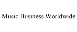 MUSIC BUSINESS WORLDWIDE trademark