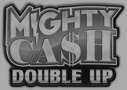 MIGHTY CASH DOUBLE UP trademark