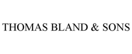 THOMAS BLAND & SONS trademark