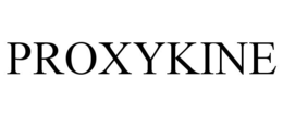 PROXYKINE trademark