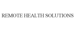 REMOTE HEALTH SOLUTIONS trademark