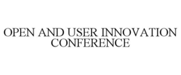 OPEN AND USER INNOVATION CONFERENCE trademark