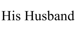 HIS HUSBAND trademark