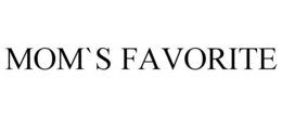 MOM`S FAVORITE trademark