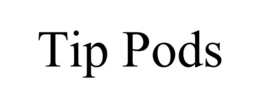 TIP PODS trademark