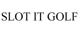 SLOT IT GOLF trademark