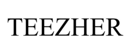 TEEZHER trademark