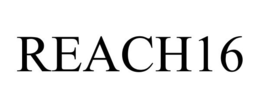 REACH16 trademark