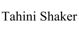 TAHINI SHAKER trademark