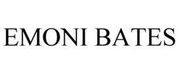 EMONI BATES trademark