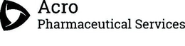 ACRO PHARMACEUTICAL SERVICES trademark