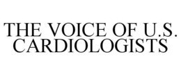 THE VOICE OF U.S. CARDIOLOGISTS trademark