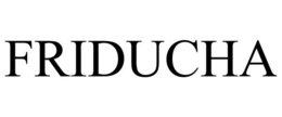 FRIDUCHA trademark