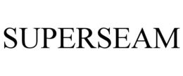 SUPERSEAM trademark