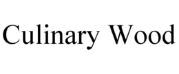 CULINARY WOOD trademark