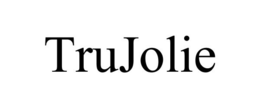 TRUJOLIE trademark