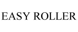 EASY ROLLER trademark