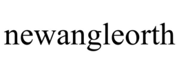 NEWANGLEORTH trademark