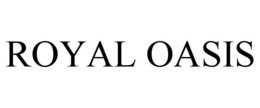 ROYAL OASIS trademark