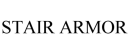 STAIR ARMOR trademark