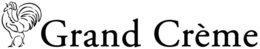 GRAND CREME trademark