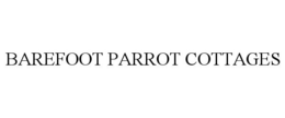 BAREFOOT PARROT COTTAGES trademark