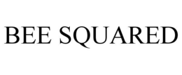 BEE SQUARED trademark
