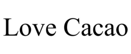 LOVE CACAO trademark