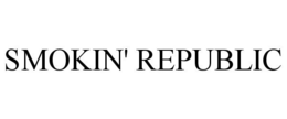 SMOKIN' REPUBLIC trademark
