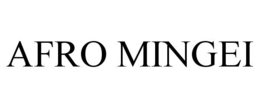 AFRO MINGEI trademark