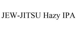 JEW-JITSU HAZY IPA trademark