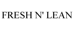 FRESH N' LEAN trademark