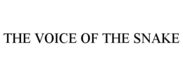 THE VOICE OF THE SNAKE trademark