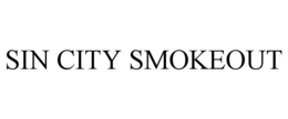 SIN CITY SMOKEOUT trademark
