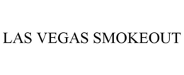 LAS VEGAS SMOKEOUT trademark