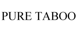 PURE TABOO trademark