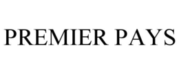 PREMIER PAYS trademark