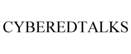 CYBEREDTALKS trademark