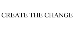 CREATE THE CHANGE trademark