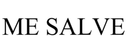 ME SALVE trademark