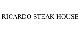 RICARDO STEAK HOUSE trademark