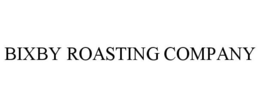 BIXBY ROASTING COMPANY trademark