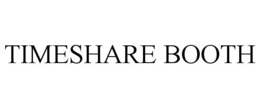 TIMESHARE BOOTH trademark