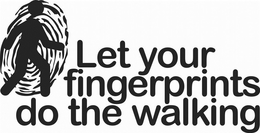 LET YOUR FINGERPRINTS DO THE WALKING trademark