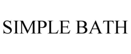 SIMPLE BATH trademark