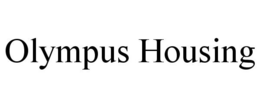 OLYMPUS HOUSING trademark