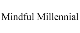 MINDFUL MILLENNIAL trademark