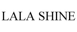 LALA SHINE trademark