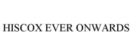 HISCOX EVER ONWARDS trademark